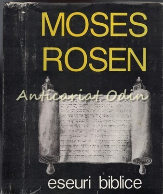 Eseuri Biblice - Moses Rosen - Tiraj: 6000 Exemplare foto