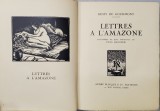 LETTRES A L&#039;AMAZONE par REMY DE GOURMONT - PARIS, 1838