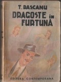 Theodor Rascanu - Dragoste in furtuna (Ed. princeps)
