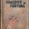 Theodor Rascanu - Dragoste in furtuna (Ed. princeps)