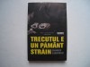 Trecutul e un pamant strain - Gianrico Carofiglio, Leda