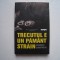 Trecutul e un pamant strain - Gianrico Carofiglio