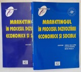 MARKETINGUL IN PROCESUL DEZVOLTARII ECONOMICE SI SOCIALE , VOLUMELE I - II , editie de VIRGIL BALAURE ... MIHAI ROSCA , 2002