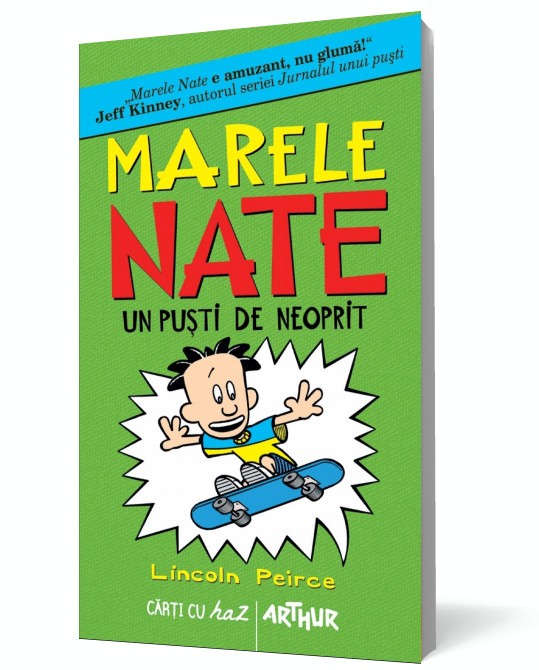 Marele Nate 3. Un puşti de neoprit Lincoln Peirce, ed. Arthur