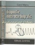 Cumpara ieftin Diagnostic Electrocardiografic I - Aritmii Cardiace, Carol Marcu, Junimea Iasi 1986, 415 pagini