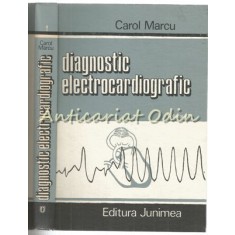 Diagnostic Electrocardiografic I - Carol Marcu