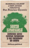 Marshall Kilduff, Ron Javers - Secta sinucigasa - secretele sectei Templul popoarelor si ale masacrului din Guyana - 128090