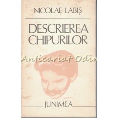Descrierea Chipurilor - Nicolae Labis