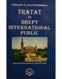 Aurel Preda Matasaru - Tratat de drept international public (2002)