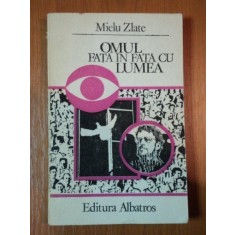 OMUL FATA IN FATA CU LUMEA de MIELU ZLATE , 1988