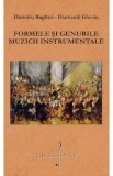 Formele si genurile muzicii instrumentale - Dumitru Bughici, Diamandi Gheciu