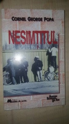 Nesimtitul- Cornel George Popa foto