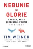 Cumpara ieftin Nebunie si glorie. America, Rusia si Razboiul Politic 1945-2020