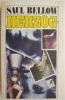 Herzog - Saul Bellow, Carte in Engleza