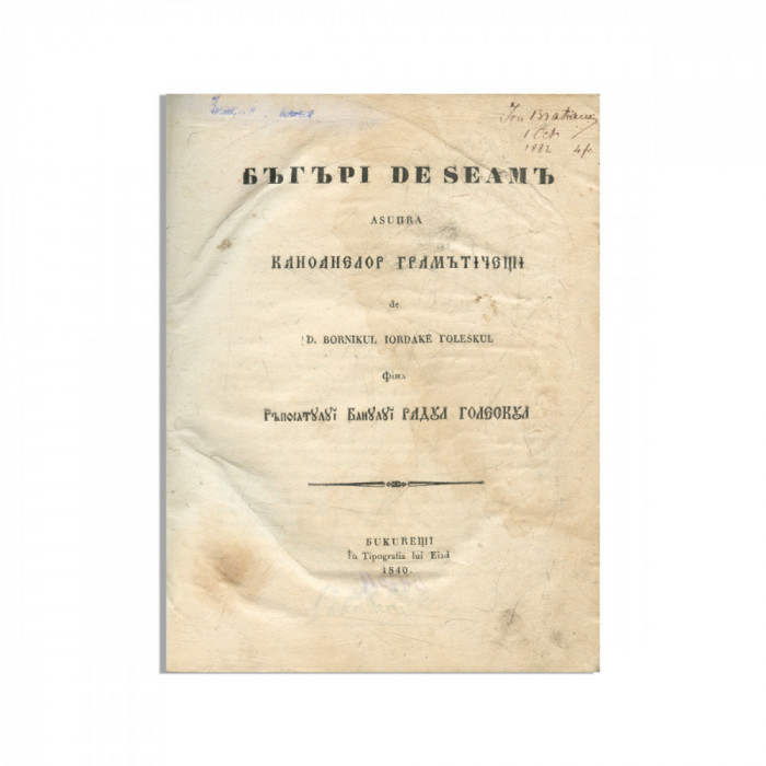 Iordache Golescu, Băgări de seamă, 1840, cu semnătura autorului și a lui Ion Brătianu - Piesă rară - D