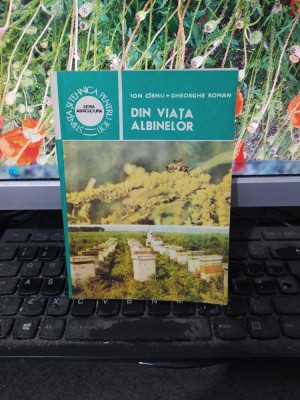 Din viața albinelor, C&amp;icirc;rnu și Roman, Editura Ceres, București 1986, 098 foto
