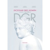 Dicționar grec - rom&acirc;n. Volumul V - Constantin Georgescu Simona Georgescu Theodor Georgescu