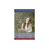 Practical Psychomancy and Crystal Gazing (Esprios Classics)