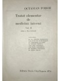 Octavian Fodor - Tratat elementar de medicina interna, vol. 2 (ed. II) (Editia: 1974)