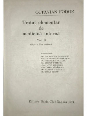 Octavian Fodor - Tratat elementar de medicină internă, vol. 2 (ed. II) (editia 1974) foto