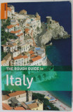 ITALY , THE ROUGH GUIDE by ROS BELFORD ..TIM JEPSON , ANII &#039;2000 , PREZINTA PETE SI URME DE UZURA