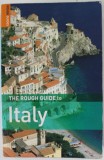 ITALY , THE ROUGH GUIDE by ROS BELFORD ..TIM JEPSON , ANII &#039;2000 , PREZINTA PETE SI URME DE UZURA