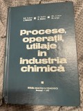 Procese, operaţii, utilaje ȋn industria chimică - Radu Z. Tudose, Ioan Ibanescu, Mariana Vasiliu, Alexandru Stancu, Gheorghe Cristian, Maria Lungu