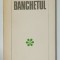 BANCHETUL de MIRCEA HORIA SIMIONESCU , POVESTIRI , 1982