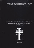 AS - SLUJBA INMORMANTARII PREOTILOR SI DIACONILOR DE MIR CU NOTARE MUZICALA, 2014