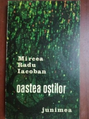 Oastea ostilor- Mircea Radu Iacoban foto