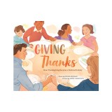 Giving Thanks: How Thanksgiving Became a National Holiday