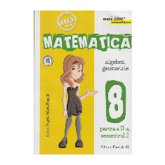 Matematica. Algebra, Geometrie. Clasa a VIII-a, Partea a II-a, Semestrul 2