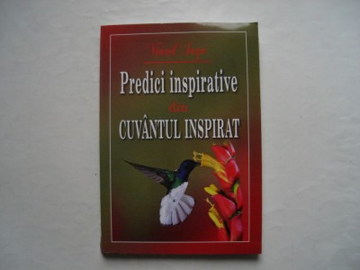 Predici inspirative din Cuvantul inspirat - Viorel Iuga foto