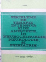 PROBLEME DE TERAPIE INTENSIVA SI DE ANESTEZIE IN NEUROCHIRURGIE NEUROLOGIE SI PS foto