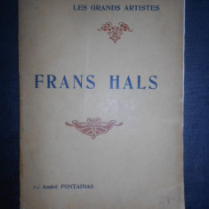 Andre Fontainas - Frans Hals. Les Grands Artistes (1908)