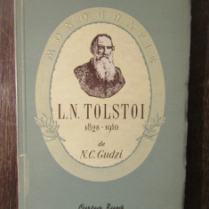 N.C.GUDZI - L.N.TOLSTOI 1828 - 1910 (monografie )