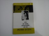 321 DE VORBE MEMORABILE ALE LUI PETRE TUTEA - PETRE TUTEA