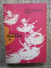 GHID DE BALET - DANIELA CARAMAN-FOTEA, GRIGORE CONSTANTINESCU, IOSIF SAVA