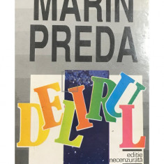 Marin Preda - Delirul (editia 1991)