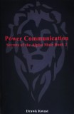 Cumpara ieftin Power communication: Secrets of the alpha male book 2 - 2012 - Derek Rake (L369)