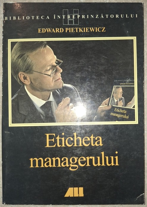 Edward Pietkiewicz - Eticheta managerului