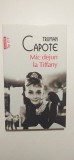 MIC DEJUN LA TIFFANY - TRUMAN CAPOTE