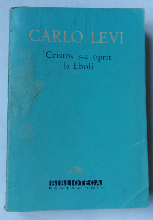 (C452) CARLO LEVI - CRISTOS S-A OPRIT LA EBOLI