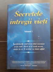 Secretele &icirc;ntregii vieți, volumul 1 - Elena Iuliana Neagu, John Yorgos