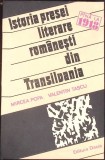 Istoria Presei Literare Romanesti din Transilvania - Mircea Popa, Editura Dacia (1980) - Carte buna, Monografie