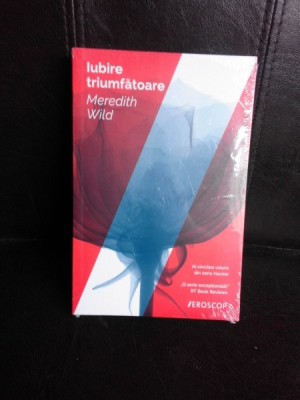 Iubire triumfatoare - Meredith Wild foto