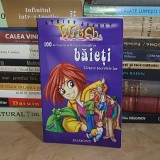 WITCH : 100 DE TRUCURI PENTRU A-I CUNOASTE PE BAIETI_DESPRE SECRETELE LOR , EGMONT ROMANIA , 2005 *