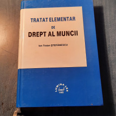 Tratat elementar de drept al muncii Ion Traian Stefanescu