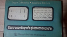 Electrocardiografie si ecocardiografie- Eugen D. Popescu, Ruxandra Ionescu foto