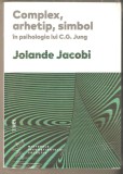 Complex ,arhetip,simbol in psihologia lui C.G.Jung-Jolande Jacobi